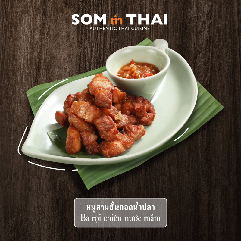 Ba rọi chi&ecirc;n nước mắm tại Som Tum Thai